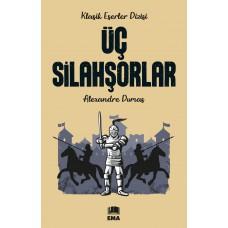 Üç Silahşorlar Üç Silahşorlar